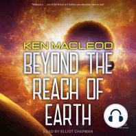 Beyond the Reach of Earth