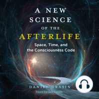 A New Science of the Afterlife