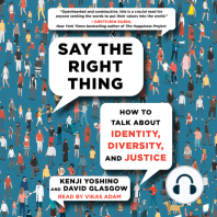 Say the Right Thing: How to Talk about Identity, Diversity, and Justice