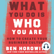 What You Do Is Who You Are: How to Create Your Business Culture
