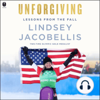 Unforgiving: Lessons from the Fall
