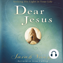 Dear Jesus, with Full Scriptures: Seeking His Light in Your Life (A 120-Day Devotional)