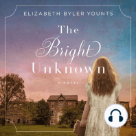 The Bright Unknown