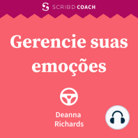 Gerencie suas emoções