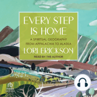 Every Step is Home