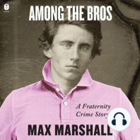 Among the Bros: A Fraternity Crime Story