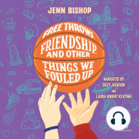 Free Throws, Friendship, and Other Things We Fouled Up
