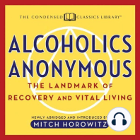 Alcoholics Anonymous: The Landmark of Recovery and Vital Living