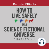 How to Live Safely in a Science Fictional Universe