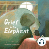 Grief Is an Elephant