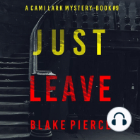 Just Leave (A Cami Lark FBI Suspense Thriller—Book 9)