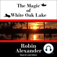 The Magic of White Oak Lake