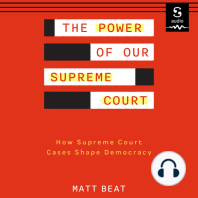 The Power of Our Supreme Court: How Supreme Court Cases Shape Democracy