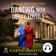 Dancing With Dusty Fossils