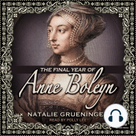 The Final Year of Anne Boleyn
