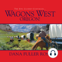 Wagons West Oregon!