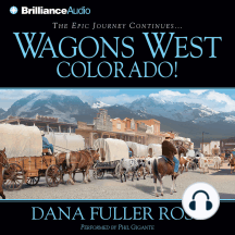 Wagons West Colorado!