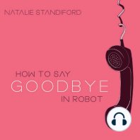 How to Say Goodbye in Robot