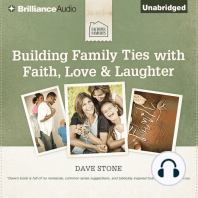 Building Family Ties with Faith, Love & Laughter