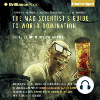 The Mad Scientist's Guide to World Domination