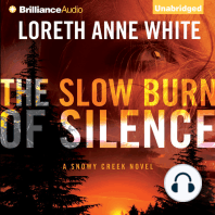 The Slow Burn of Silence