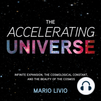 The Accelerating Universe: Infinite Expansion, the Cosmological Constant, and the Beauty of the Cosmos