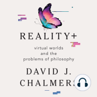 Reality+: Virtual Worlds and the Problems of Philosophy