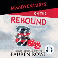 Misadventures on the Rebound