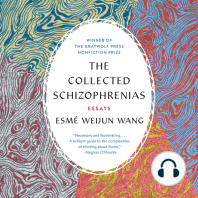 The Collected Schizophrenias