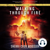 Walking Through Fire
