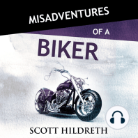 Misadventures of a Biker