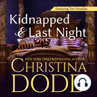 "Kidnapped" and "Last Night"
