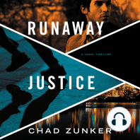 Runaway Justice