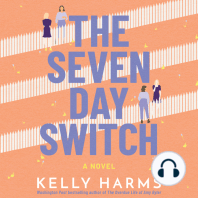 The Seven Day Switch