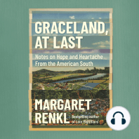 Graceland, At Last: Notes on Hope and Heartache From the American South