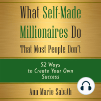 What Self-Made Millionaires Do That Most People Don't