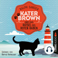 Kater Brown und das Rätsel des Roten Raben - Ein Kater Brown-Krimi, Teil 6 (Ungekürzt)