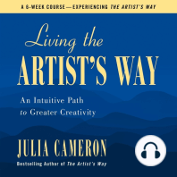Living the Artist's Way: An Intuitive Path to Greater Creativity