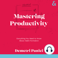 Mastering Productivity: Everything You Need to Know About Habit Formation