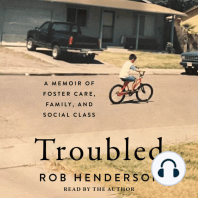 Troubled: A Memoir of Foster Care, Family, and Social Class