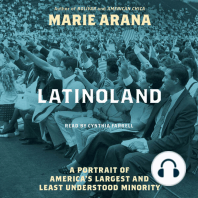 LatinoLand: A Portrait of America's Largest and Least Understood Minority