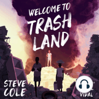 Welcome to Trashland