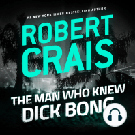 The Man Who Knew Dick Bong
