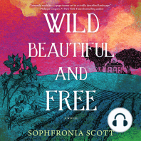 Wild, Beautiful, and Free