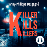 Killer kills killers