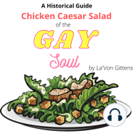 Chicken Caesar Salad For the Gay Soul