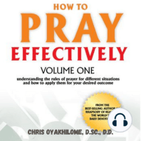 How To Pray Effectively Vol. 1