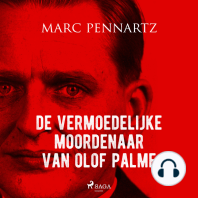 De vermoedelijke moordenaar van Olof Palme: Het echte verhaal achter de moord op de Zweedse premier