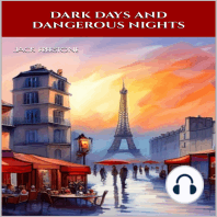 Dark Days and Dangerous Nights