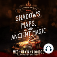 Shadows, Maps, and Other Ancient Magic